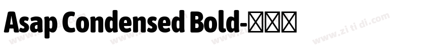 Asap Condensed Bold字体转换